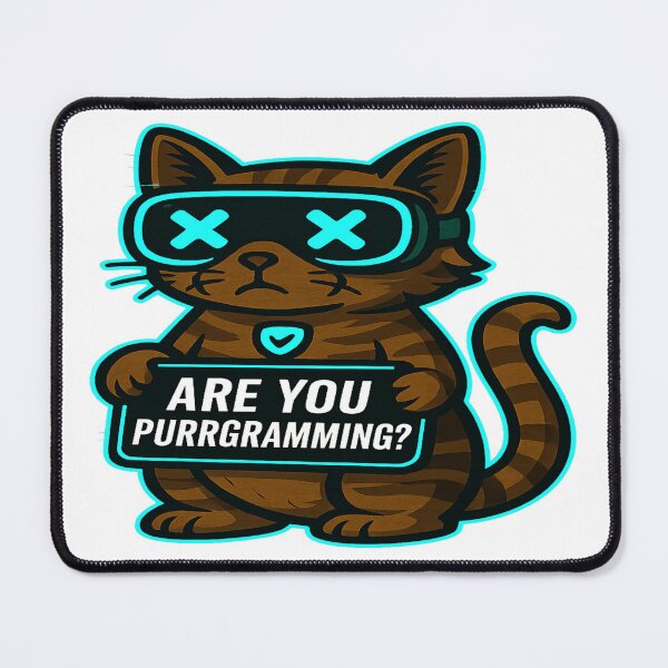 Item preview, Funny Cyber Cat - Are You Purrgramming? designed and sold by Derpy Lab .