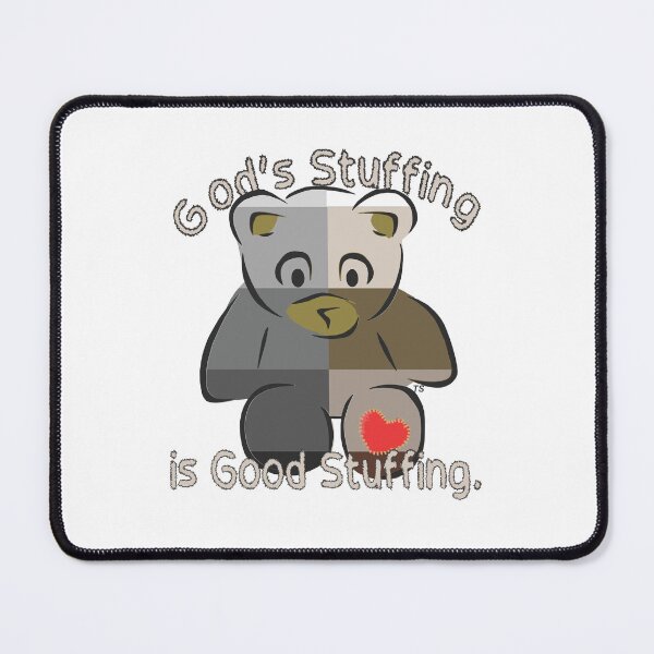 Item preview, God's Stuffing Is Good Stuffing NEUTRAL COLORS Teddy Bear designed and sold by TerScott.