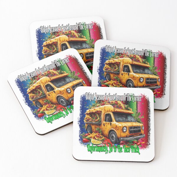 Item preview, Bikini Season is Around Corner But Also Is The Taco Truck designed and sold by Kitty Quinn Of Wonder Design's.