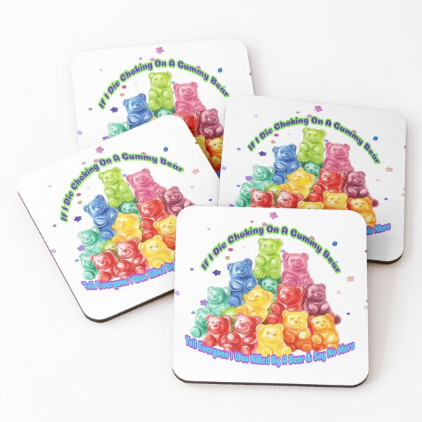 Item preview, If I Die Choking On A Gummy Bear... designed and sold by Kitty Quinn Of Wonder Design's.