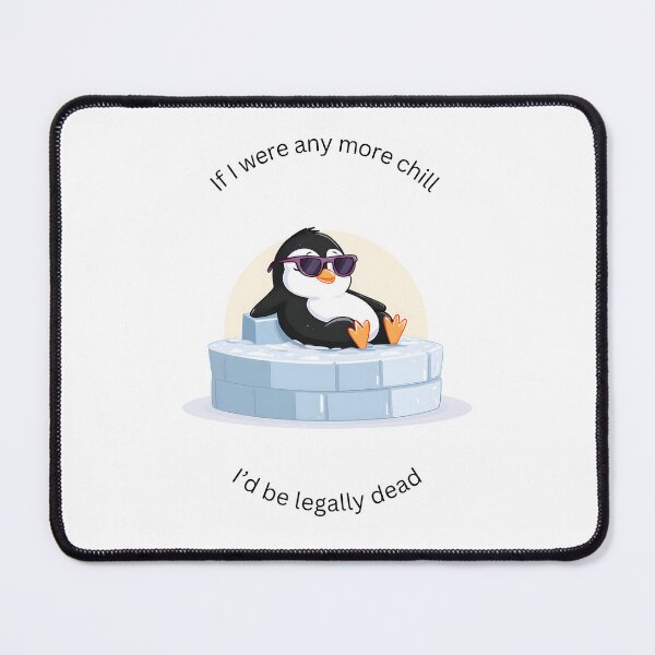 Item preview, If I were any more chill  designed and sold by Lewis-mart.