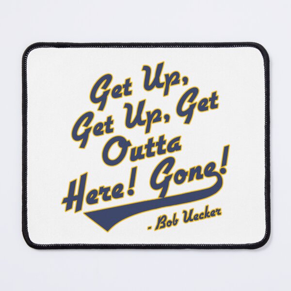 Item preview, Bob Uecker - Get Up! Get Up! Get Outta Here! Gone! designed and sold by uortrada.