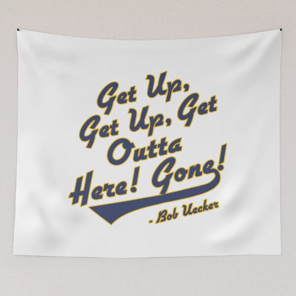 Item preview, Bob Uecker - Get Up! Get Up! Get Outta Here! Gone! designed and sold by uortrada.