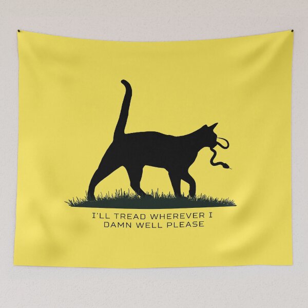 Item preview, I'll Tread Wherever I Damn Well Please, Cat and Snake designed and sold by 17trifecta.