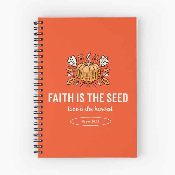 Item preview, Faith is the seed; love is the harvest designed and sold by OoBeeRoo.