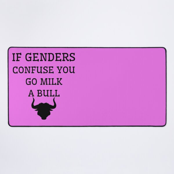 Item preview, If Genders Confuse You, Go Milk a Bull designed and sold by A-Szczesniak.