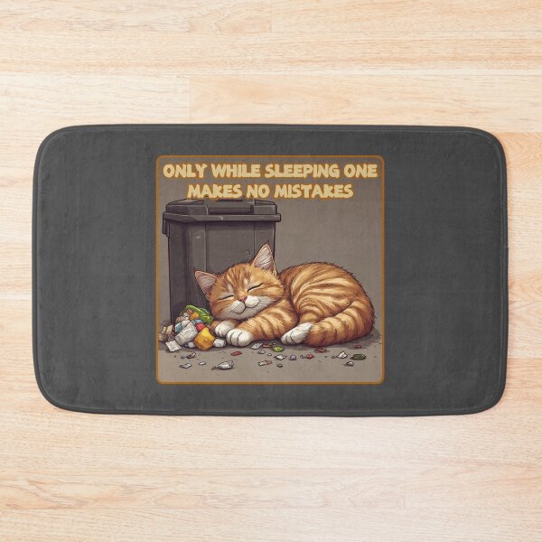 Item preview, Only While Sleeping One Makes No Mistakes, Playful Cat designed and sold by Sleepy Cat Design.