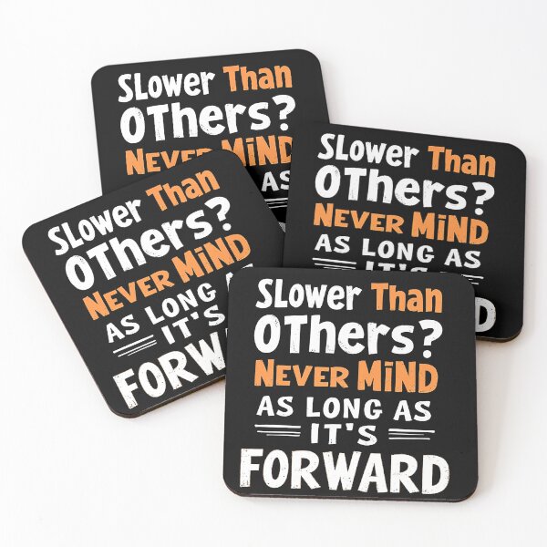Item preview, Motivational Slower is fine — as long as it’s forward designed and sold by JanChryzostom.