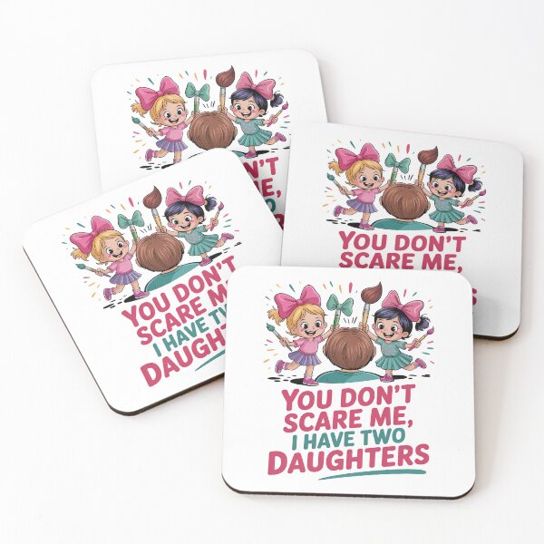 Item preview, You Dont Scare Me i Have Two Daughters designed and sold by graphic-genie.