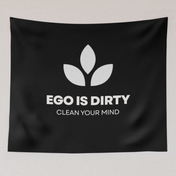 Item preview, ego is dirty clear your mind designed and sold by neomaximus.