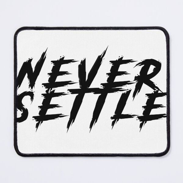 Item preview, "NEVER SETTLE" Typography designed and sold by Pikamuu.