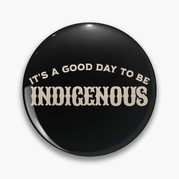 Item preview, It's A Good Day To Be Indigenous Native American, Indigenous Peoples' Day Tees designed and sold by Mapeti.