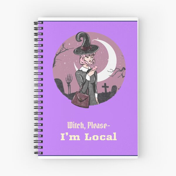 Item preview, Witch, Please - I'm Local designed and sold by ElectricAveTees.
