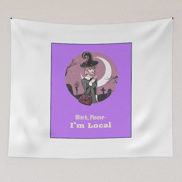 Item preview, Witch, Please - I'm Local designed and sold by ElectricAveTees.