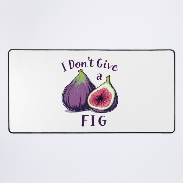 Item preview, I don't give a FIG - vegetarians designed and sold by Dot1001.