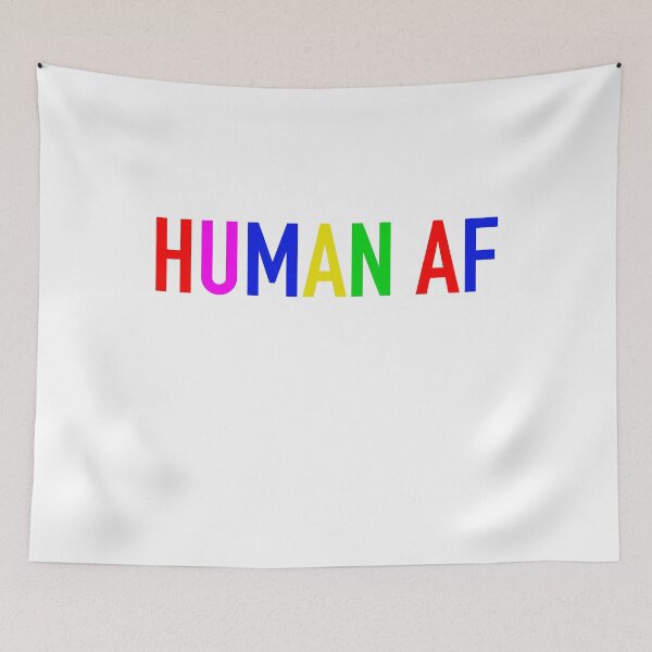 Item preview, HUMAN AF designed and sold by BaptismCo.