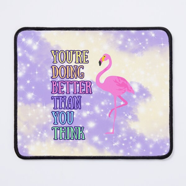Item preview, Flamingo Galaxy Motivation | “You’re Doing Better Than You Think” Encouragement Design designed and sold by MagicContOasis.