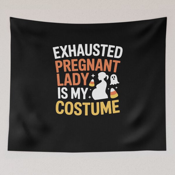 Item preview, Exhausted Pregnant Lady Is My Costume designed and sold by Mateusz Majcherek.