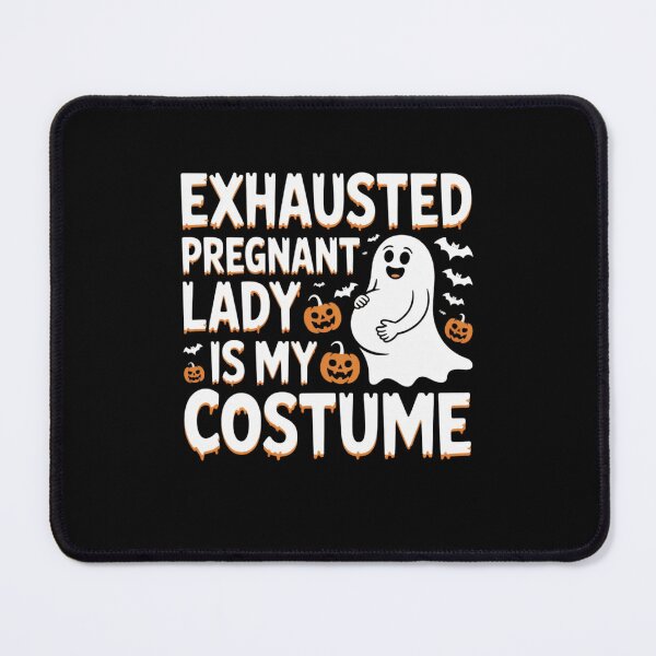 Item preview, Exhausted Pregnant Lady Is My Costume designed and sold by Mateusz Majcherek.