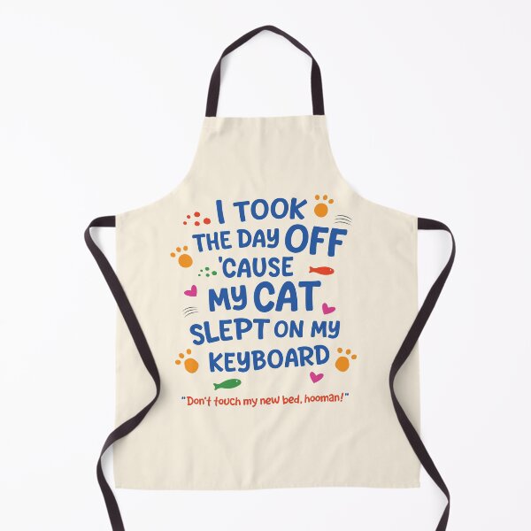 Item preview, Cat Quote - I Took The Day Off 'Cause My Cat Slept On My Keyboard designed and sold by Spreading Smiles.
