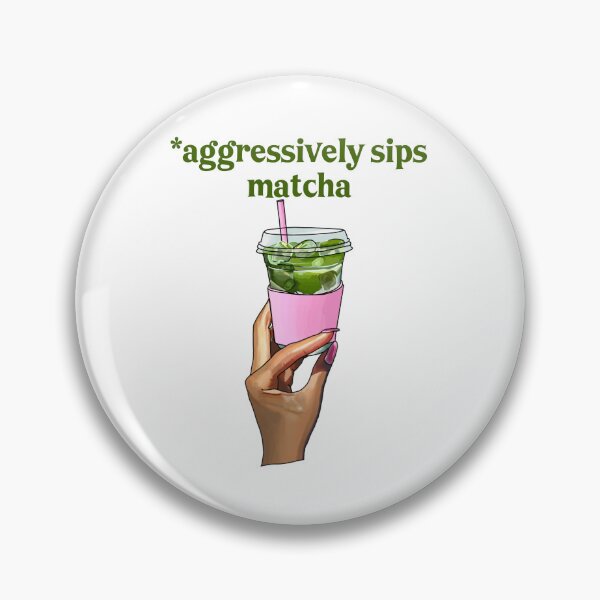Item preview, Aggressively Sips Matcha – Funny Matcha Aesthetic Sticker designed and sold by AlyaCreates.
