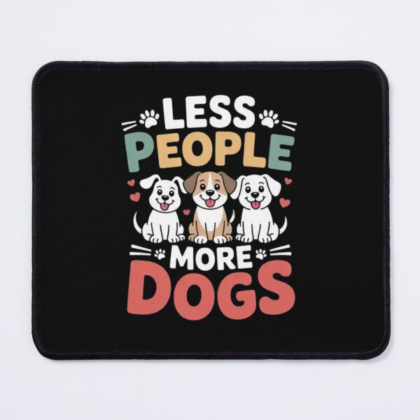 Item preview, Less People More Dogs designed and sold by Mateusz Majcherek.