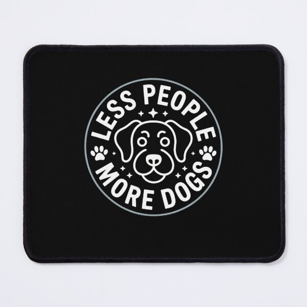 Item preview, Less People More Dogs designed and sold by Mateusz Majcherek.