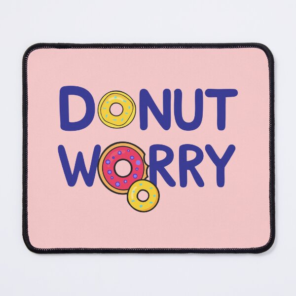 Item preview, Donut Worry Quote – Cute Donut Pun Funny Typography Design designed and sold by graphicnew.