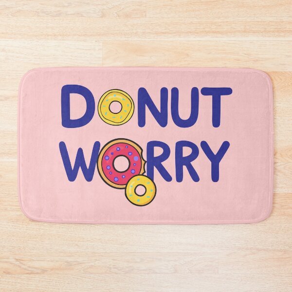 Item preview, Donut Worry Quote – Cute Donut Pun Funny Typography Design designed and sold by graphicnew.
