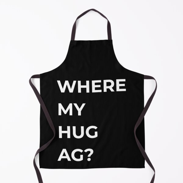 Item preview, Where My Hug Ag? Funny Inscription designed and sold by MoodInInk.
