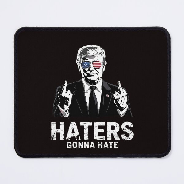 Item preview, Haters Gonna Hate President Donald Trump Middle Finger designed and sold by sheenmi.