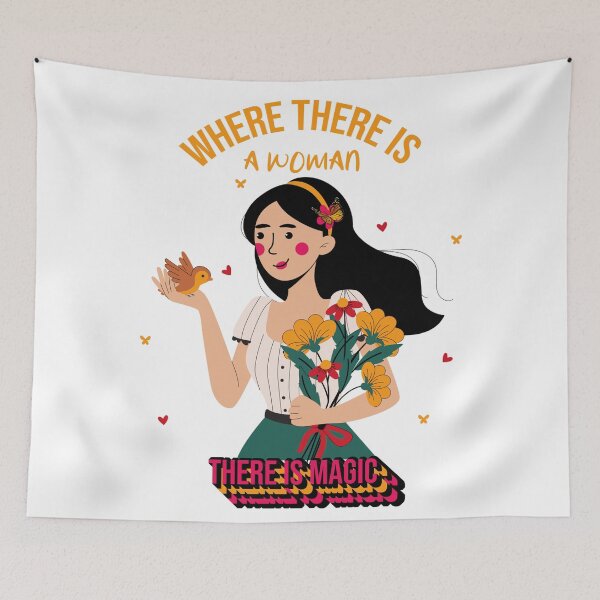 Item preview, Where There Is a Woman There Is Magic Feminist Quote Art designed and sold by ArtsyExplorer.