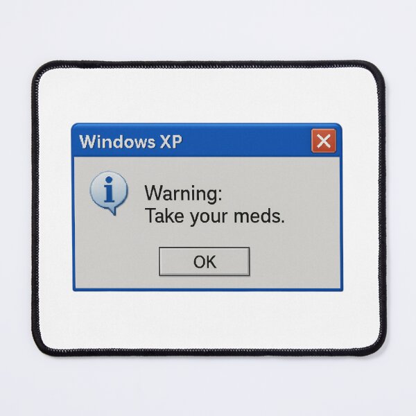 Item preview, Warning take your meds windows geek retro nerd funny birthday happy designed and sold by CheeseBlueprint.
