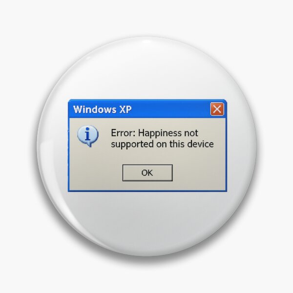 Item preview, Error: Happiness is not supported on this device windows geek retro nerd funny birthday happy designed and sold by CheeseBlueprint.