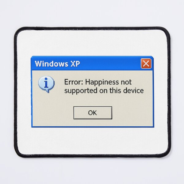 Item preview, Error: Happiness is not supported on this device windows geek retro nerd funny birthday happy designed and sold by CheeseBlueprint.
