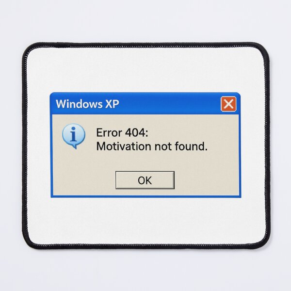 Item preview, Error 404: Motivation not found windows geek retro nerd funny birthday happy designed and sold by CheeseBlueprint.