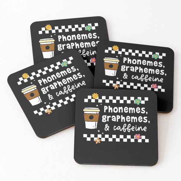 Item preview, Phonemes Graphemes and Caffeine Coffee Lover Teacher designed and sold by sssweetness.