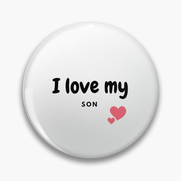 Item preview, I Love My Son – Mother’s Day & Father’s Day Present designed and sold by VeroChaos.