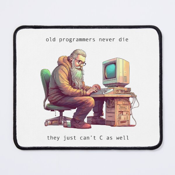 Item preview, Old Programmers Never Die designed and sold by MechWorn.