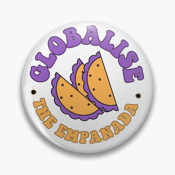 Item preview, Globalise the Empanada – Peace, Love & Pastries designed and sold by plasticinepeeps.