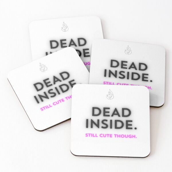 Item preview, dead inside, and cute designed and sold by MLKMoney.