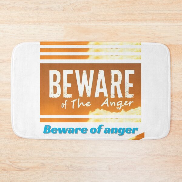 Item preview, Beware of anger designed and sold by 4Dart.