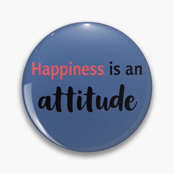 Item preview, Happiness Is An Attitude designed and sold by HELLO TIGER.