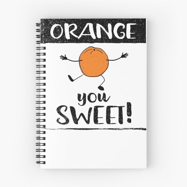 Item preview, Orange You Sweet Fun Fruit Pun II designed and sold by oberdoofus.