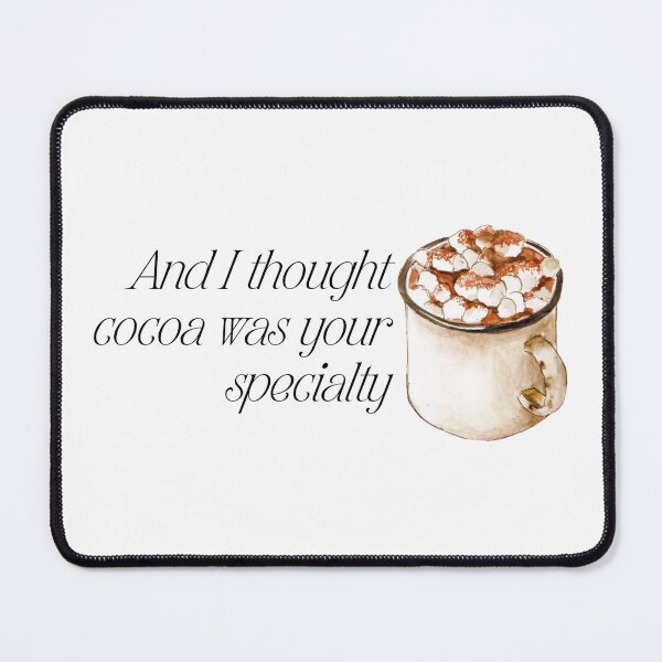 Item preview, Hot cocoa specialty- quote designed and sold by creativestuff11.