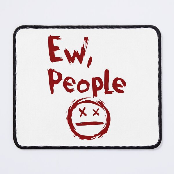 Item preview, Ew, People Funny Sarcastic saying I hate people playful angry emoji designed and sold by SkeletonsDanger.
