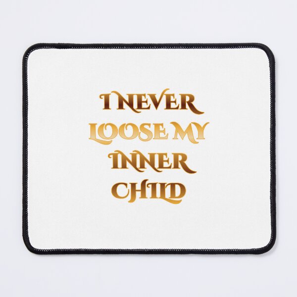 Item preview, I will always remain a child - adult designed and sold by TBietz.