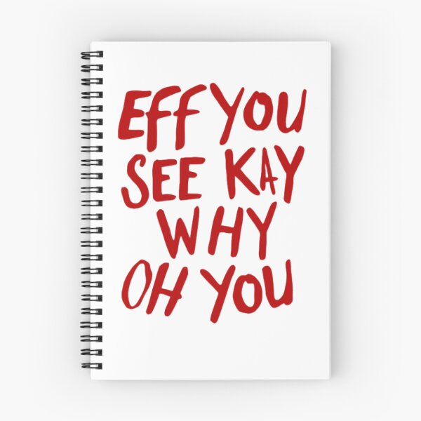Item preview, Eff You See Kay Why Oh You - A Sarcastic Funny Saying quirky laughing designed and sold by SkeletonsDanger.