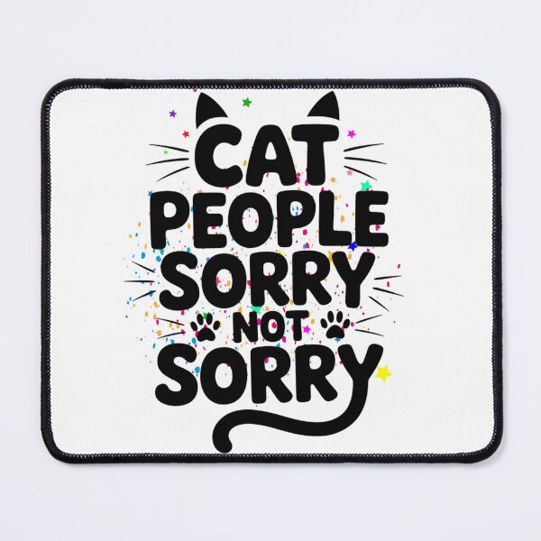 Item preview, Cat People Sorry Not Sorry, Humor for Proud Cat Lovers, Sassy Cat Lover Apparel Classic T-Shirt designed and sold by podlook.