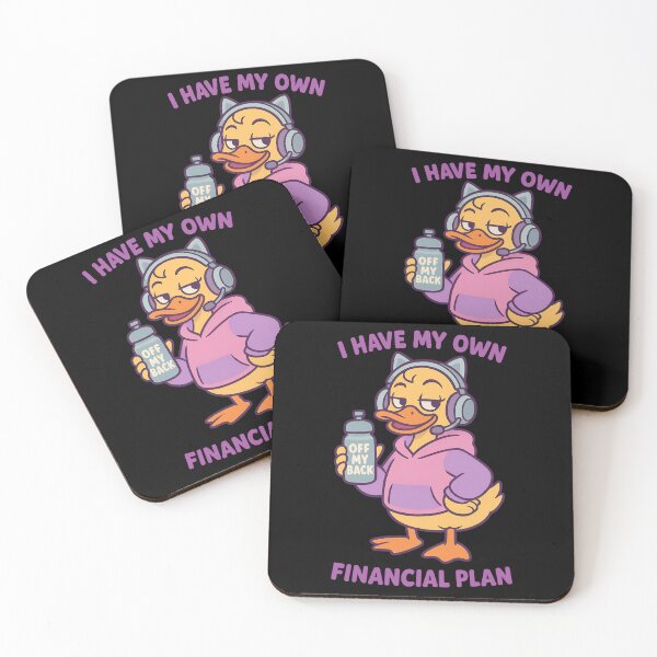 Item preview, I Have My Own Financial Plan Duck Design designed and sold by TeeTimeTreasure.